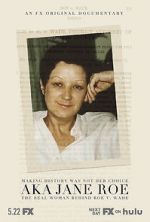 Watch AKA Jane Roe Sflix