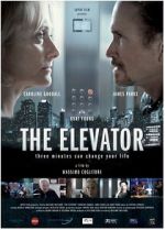 Watch The Elevator: Three Minutes Can Change Your Life Sflix