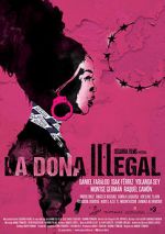 Watch La dona illegal Sflix