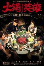 Watch Huo guo ying xiong Sflix