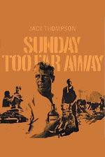 Watch Sunday Too Far Away Sflix