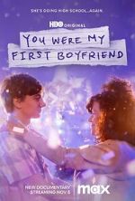 Watch You Were My First Boyfriend Sflix