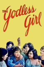 Watch The Godless Girl Sflix