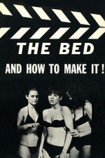Watch The Bed and How to Make It! Sflix