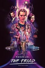 Watch Parallel - The Triad Sflix