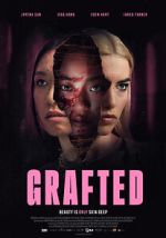 Watch Grafted Sflix
