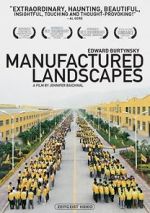 Watch Manufactured Landscapes Sflix