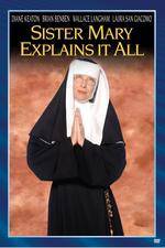 Watch Sister Mary Explains It All Sflix