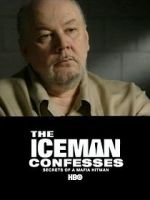 Watch The Iceman Confesses: Secrets of a Mafia Hitman Sflix