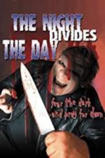 Watch The Night Divides the Day Sflix