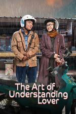 Watch The Art of Understanding Lover Sflix