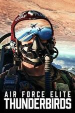 Watch Air Force Elite: Thunderbirds Sflix