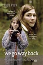 Watch We Go Way Back Sflix