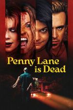 Watch Penny Lane Is Dead Sflix