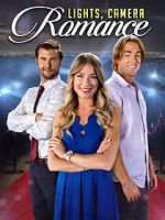 Watch Lights, Camera, Romance Sflix