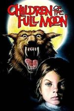 Watch Children of the Full Moon Sflix