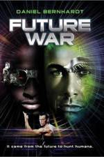 Watch Future War Sflix