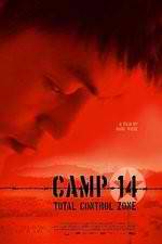 Watch Camp 14 Total Control Zone Sflix