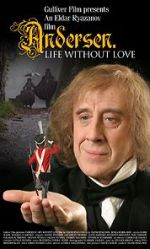 Watch Andersen. Zhizn bez lyubvi Sflix