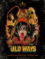Watch The Old Ways Sflix