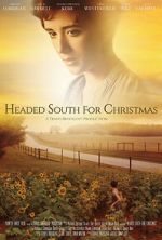 Watch Headed South for Christmas Sflix
