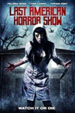 Watch Last American Horror Show Sflix