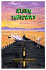 Watch Alien Highway Sflix