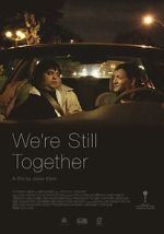 Watch We\'re Still Together Sflix