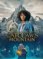 Watch The Legend of Catclaws Mountain Sflix