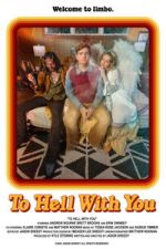 Watch To Hell With You Sflix