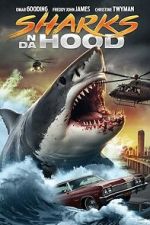 Watch Sharks N Da Hood Sflix
