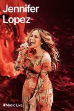 Watch Apple Music Live: Jennifer Lopez (TV Special 2024) Sflix