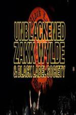 Watch Unblackened Zakk Wylde & Black Label Society Live Sflix