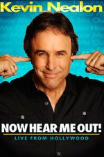 Watch Kevin Nealon: Now Hear Me Out! (TV Special 2009) Sflix
