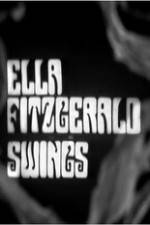 Watch Ella Fitzgerald Swings Sflix