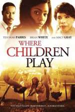 Watch Where Children Play Sflix
