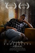 Watch I Remember the Footprints in the Snow (Short 2021) Sflix