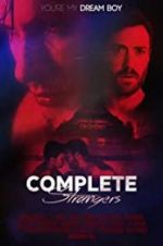 Watch Complete Strangers Sflix