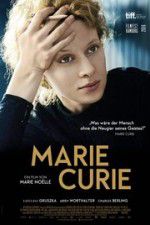 Watch Marie Curie The Courage of Knowledge Sflix