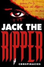 Watch Jack the Ripper: Conspiracies Sflix