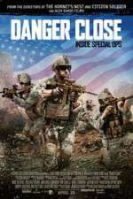 Watch Danger Close Sflix