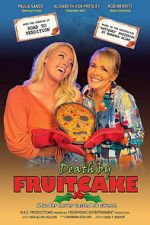 Watch Death by Fruitcake Sflix