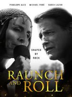 Watch Raunch and Roll Sflix