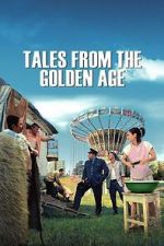 Watch Tales from the Golden Age Sflix