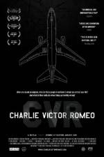 Watch Charlie Victor Romeo Sflix