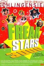 Watch Freakstars 3000 Sflix