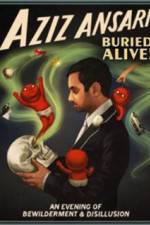 Watch Aziz Ansari Buried Alive Sflix