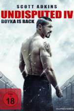 Watch Boyka: Undisputed Sflix
