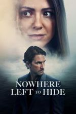 Watch Nowhere Left to Hide Sflix