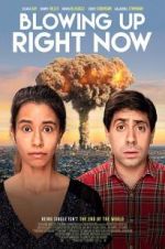 Watch Blowing Up Right Now Sflix
